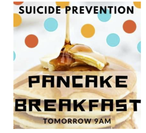 Suicide Prevention Pancake Breakfast