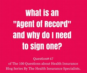 Question #66 What is an Agent of Record “AOR” and why do I need to sign one?