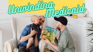 Unwinding Medicaid