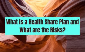 What is a Health Share Plan and What are the Risks?